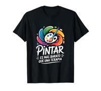 Pintar es más Barato Que una Terapia diseño artístico Camiseta