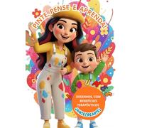 Pinte, pense e aprenda!: Livro para colorir , com benefícios terapêuticos e educativos. (Livro de colorir: pinte, pense e aprenda!)