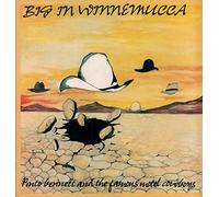 Pinto Bennett And The Famous Motel Cowboys - Big In Winnemucca