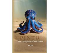 Pinto: The Superpowered Sea Friend