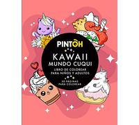 PINTOH: Kawaii Mundo Cuqui. Libro de colorear para niños y adultos.: 50 Páginas para colorear.