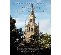 Pintores y Doradores En Sevilla: 1650-1699 Documentos - Segunda Edicion Revisada