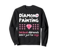 Pintura de diamantes porque los diamantes no son solo para anillos Sudadera