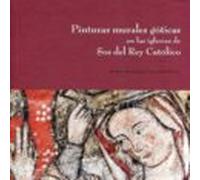 Pinturas Morales Goticas En Las Iglesias De Sos Del Rey Catolico