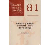 Pinturas y alhajas de María Teresa de Vallabriga.