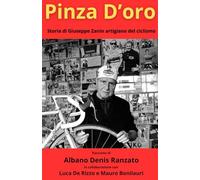 Pinza d'oro: storia di Giuseppe Zanin artigiano del ciclismo