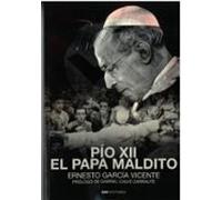 Pio Xii El Papa Maldito