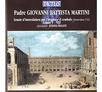 Piolanti, Susanna - Padre Giovanni Battista Martini: Sonates V-VIII
