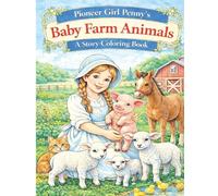 Pioneer Girl Penny's Baby Farm Animals