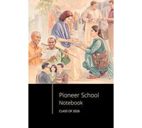 Pioneer School Notebook Class of 2026: Ministry Service Notes with Dedicated Sections for Course Themes | 120 Lined Pages | 6x9 inch | Stylish Matte Cover Design by Ruth