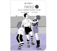 Pioneras: ellas también querían jugar: 4 (Gol o penalti)