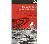 Pioneros de la ciencia ficción rusa vol. II (Rara Avis)