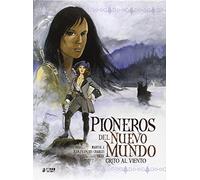 Pioneros Del Nuevo Mundo Integral Nº 2: Grito Al Viento