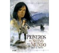 Pioneros Del Nuevo Mundo Integral Nº 2: Grito Al Viento