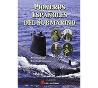 Pioneros Españoles Del Submarino