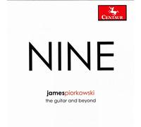 Piorkowski, James - NINE, the guitar and beyond