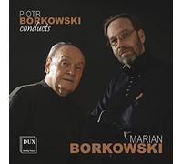 Piotr Borkowski dirige Marian Borkowski.