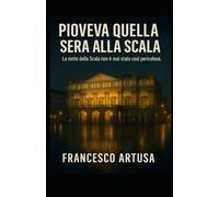 PIOVEVA QUELLA SERA ALLA SCALA (Moretti Vs. il male)