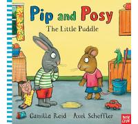 Pip and Posy: El pequeño charco