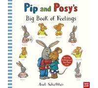 Pip and Posy's Big Book of Feelings: a BIG lift-the-flap first learning book by Axel Scheffler, illustrator of Gruffalo Granny