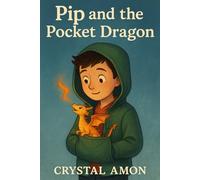 Pip and the Pocket Dragon