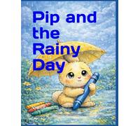 Pip and the Rainy Day