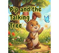 Pip and the Talking Tree