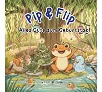 Pip & Flip - Alles Gute zum Geburtstag!