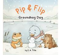 Pip & Flip - Groundhog Day