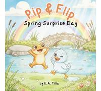 Pip & Flip - Spring Surprise Day
