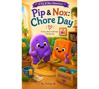 Pip & Nox: Chore Day (Pip & Nox Adventures)
