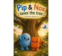 Pip & Nox save the tree (Pip & Nox Adventures)