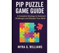 Pip Puzzle Game Guide: A Complete Strategy to Outsmart Challenges and Sharpen Your Mind