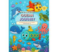 Pip’s Amazing Ocean Journey: An Underwater Activity Book for Kids Ages 3-6 (Pip’s Little World Adventures)