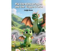 Pip the Baby Dragon and the Giggle Storm