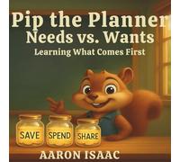 Pip The Planner: Needs Vs Wants: Learning What Comes First
