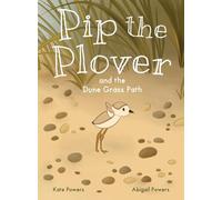 Pip the Plover and the Dune Grass Path