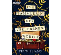 Pip Williams Ch Die Sammlerin der verlorenen Wörter: Roman - Der N (Tapa blanda)