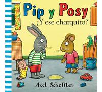 Pip y Posy. Libro de cartón - ¿Y ese charquito? (Pequeñas manitas)