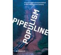 Pipeline Populism