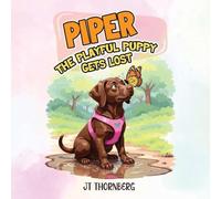 PIPER THE PLAYFUL PUPPY GETS LOST