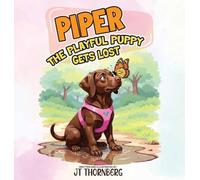 PIPER THE PLAYFUL PUPPY GETS LOST