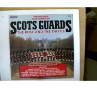 Pipes & Drums of the 2nd Battalion Scots Guards, The Rose and the Thistle,