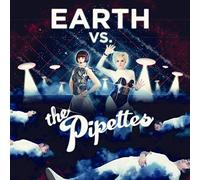 Pipettes - Earth Vs the Pipettes [Vinilo]