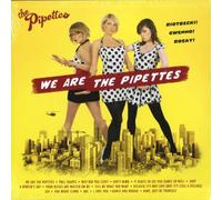 Pipettes - We Are the Pipettes [Vinilo]