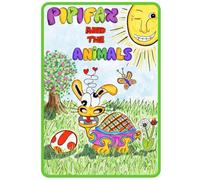 PIPIFAX and the Animals: A Heartwarming Bedtime Story About Kindness and Friendship - A Read Aloud & Early Reader Book for Kids Ages 5+