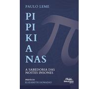 Pipikianas: A Sabedoria das Noites Insones