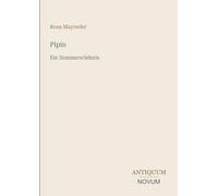 Pipin: Ein Sommererlebnis