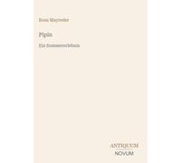 Pipin: Ein Sommererlebnis