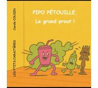 Pipo Pétouille, le grand prout